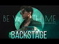 Dimash Backstage Be With Me 