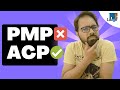 Has PMI-ACP made PMP irrelevant? | PMI-ACP vs PMP which certification to go for