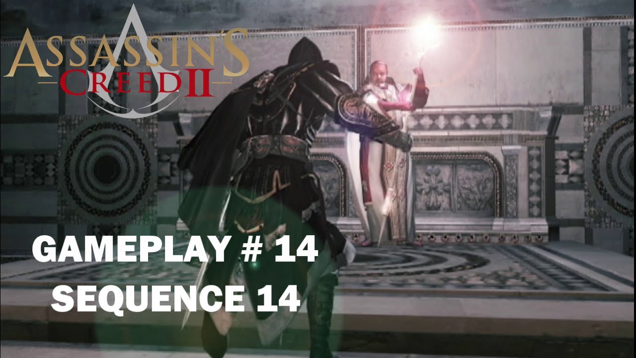 Assassins Creed II - MEMORY SEQUENCE 14 COMPLETE (THE FINALE)