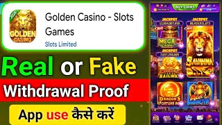 Golden Casino Slots Game withdrawal ||  Golden Casino Slots Game real or fake  screenshot 1