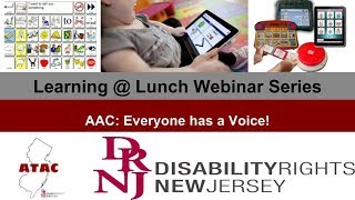 Learning@Lunch Webinar: AAC-Everyone Has a Voice!