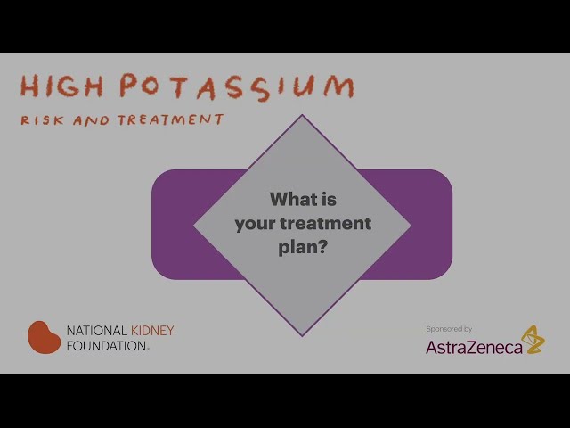 What is your high potassium treatment plan? class=