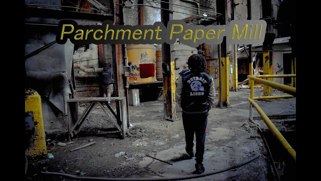 Exploring Abandon Parchment Paper Mill YouTube