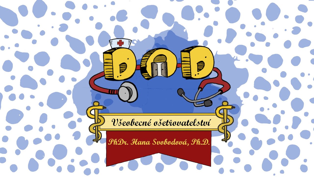 Všeobecné ošetřovatelství - DOD 3. LF UK 2022