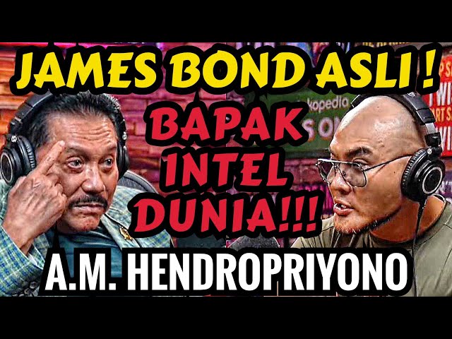 ORG "9ILAA" DI JALAN JUGA INTEL⁉️😳 - EXCLUSIVE : A.M. HENDROPRIYONO - Deddy Corbuzier Podcast
