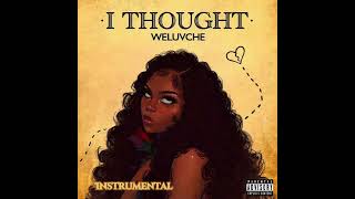 Weluvche - I Thought Again Instrumental