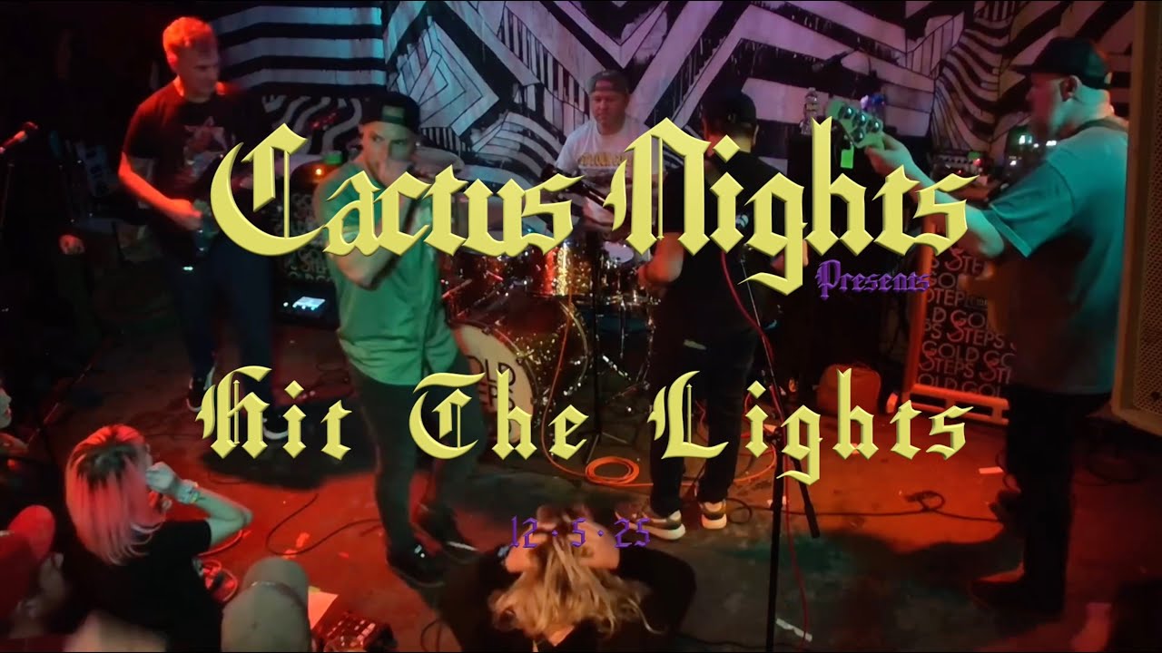 Hit The Lights  • Cactus Nights • Live Set 12/5/25