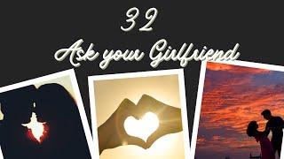 32 Deep Questions to Ask Your Girlfriend