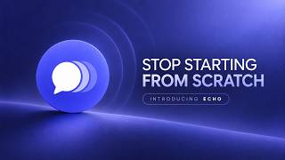 Details Introducing Echo: AI That Actually Knows You Guide