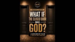 Closed Doors