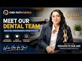 Dental Office Staff Spotlight | Meet the Team