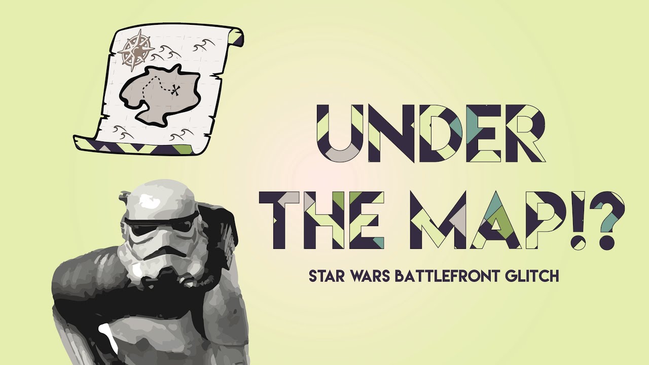 Star Wars Battlefront | UNDER THE MAP GLITCH?!