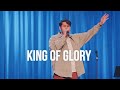 King Of Glory - Matthew Benavides &amp; Christ For The Nations Worship (Live)