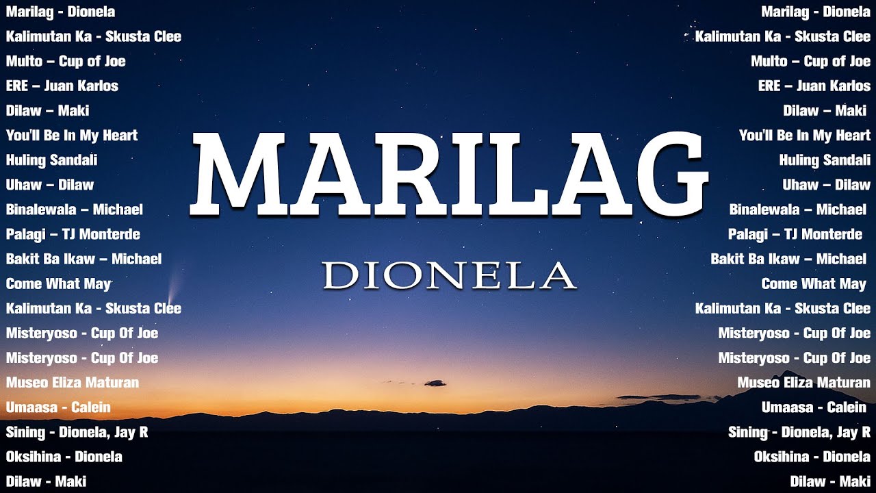 Marilag - Dionela, Multo - Cup Of Joe | Best OPM Tagalog Love Songs ...