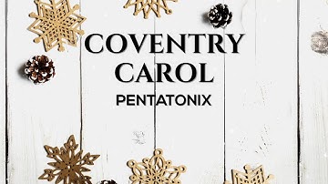 Thumbnail of Pentatonix - Coventry Carol Lyrics