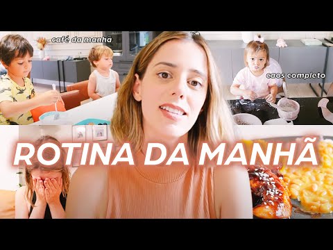 ROTINA DA MANHÃ DA MÃE DE 3 FILHOS - versão imperfeita da mãe que não dá conta de tudo