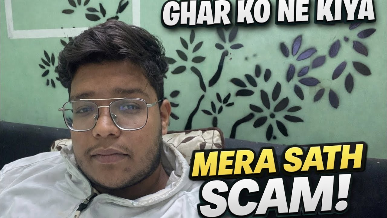Ghar ko ne kiya mera sath scam 😱😭|17/365 vlogs 