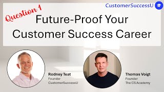 Celebrity Webinar Future Proof Your Customer Success Career - Question 1 Wealth