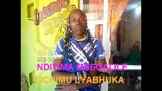 NDITIMA MSEGALILE LICHIMU LYABHUKA BY LWENGE STUDIO MITUNDU