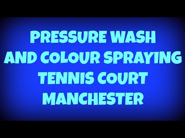 Pressure Wash and Colour Spraying Tennis Court Manchester