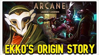 Arcane League of Legends: EKKO ORIGIN STORY