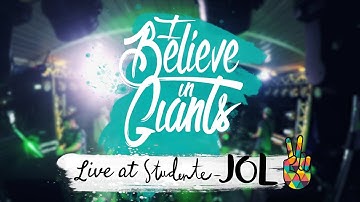 I Believe In Giants - Live at Studente Jol 2017