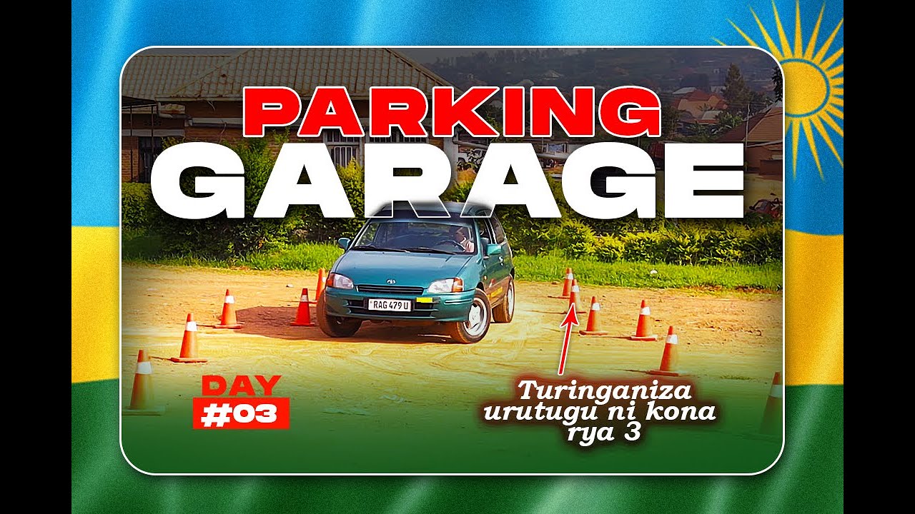 DORE UBURYO BWIZA DUKORAMO PARKING GARAGE