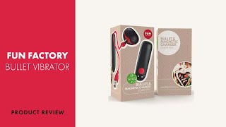 Fun Factory Bullet Vibrator Review | PABO Net Worth