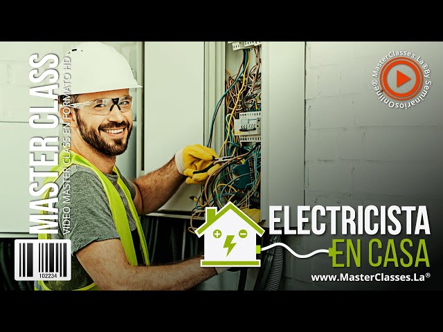 Electricista en Casa - Domina los aspectos básicos de la electricidad.