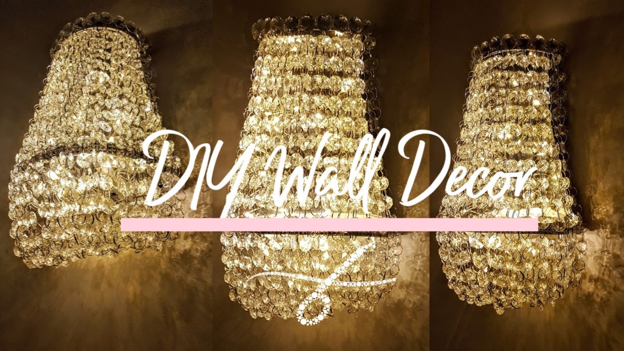 DIY Chandelier Wall Light | Glam Wall Decor | Wall Sconce ...