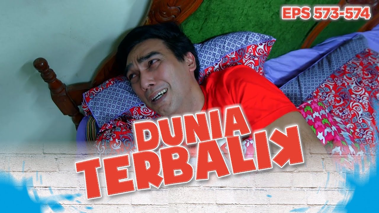 Aceng kesal dan mengusir Dadang | DUNIA TERBALIK Eps 573 574 PART 3