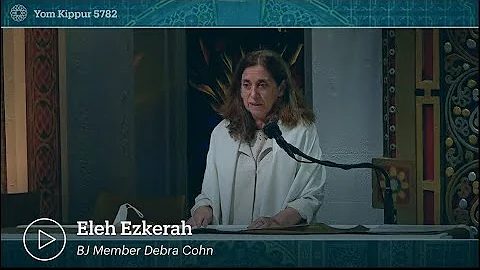 Eleh Ezkerah, BJ Member Debra Cohn