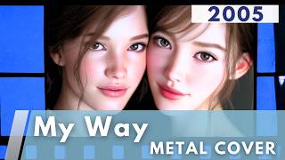 My Way / Def Tech【METAL Cover】AIアレンジ版（2005・ヨコハマタイヤCMソング）