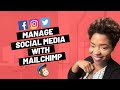 Manage Social Media with Mailchimp