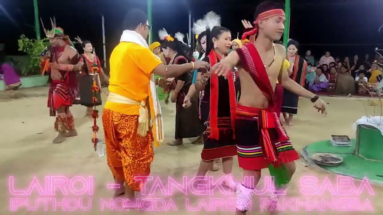 LAIROI : Tangkhul Saba - LAI HARAOBA