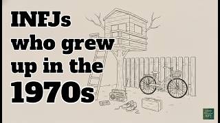 The Psychology of INFJs Who Grew Up in the 1970s