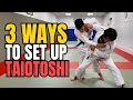 3 ways to set up taiotoshi  judo