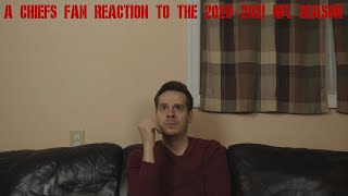 A Chiefs' Fan Reaction to the 2020-2021 NFL Season