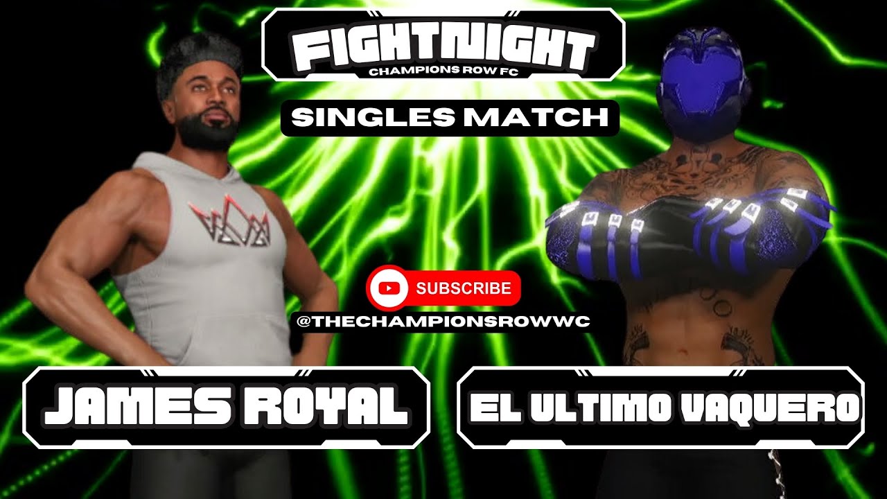 El Ultimo Vaquero vs James Royal  | FIGHT NIGHT | Singles Match 