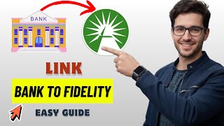 How to Connect Your Bank Account to Fidelity 2026 (Full Guide)