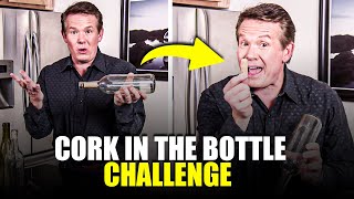 The Cork In The Bottle Challenge...