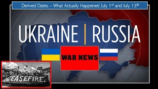 Derived Dates - What Actually Happened July 1st and July 13th