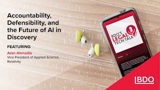 Accountability, Defensibility, and the Future of AI in Discovery