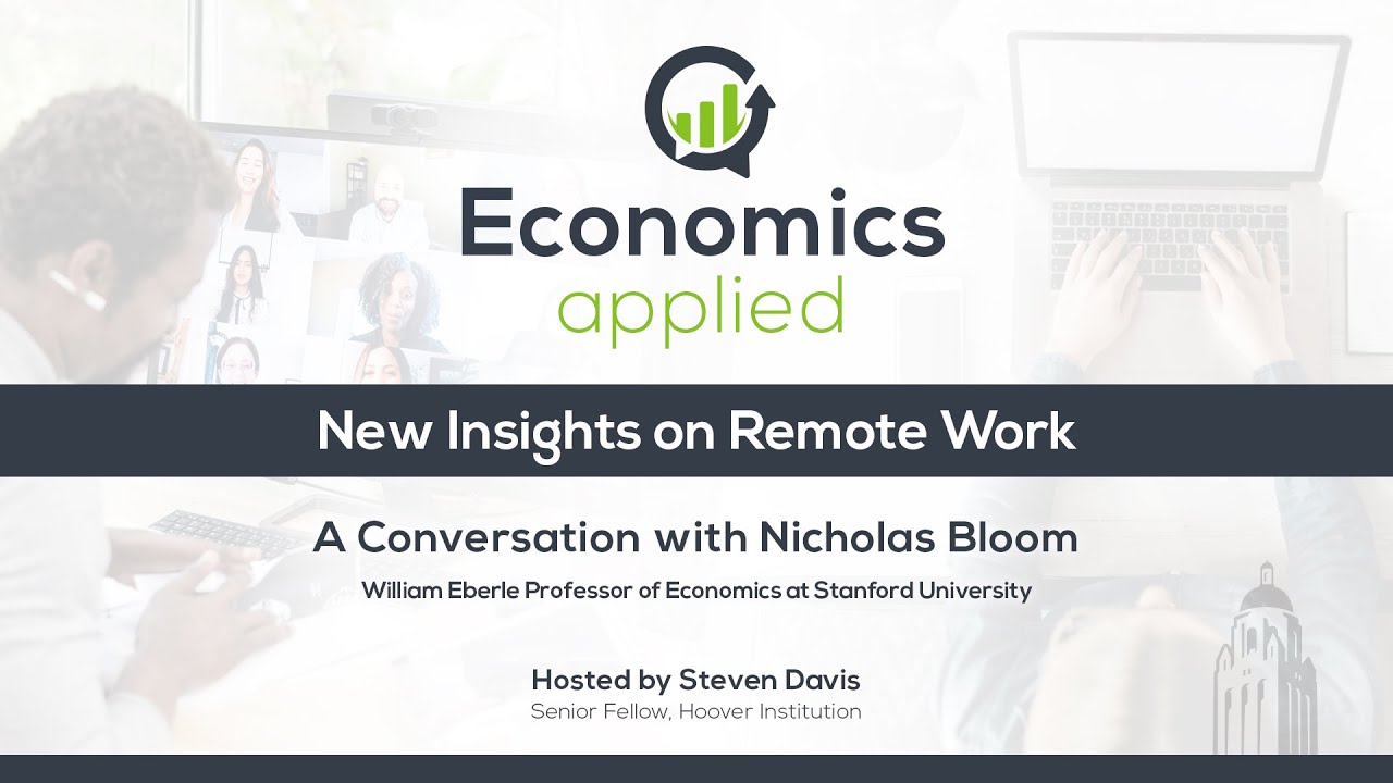 New Insights on Remote Work | Economics, Applied