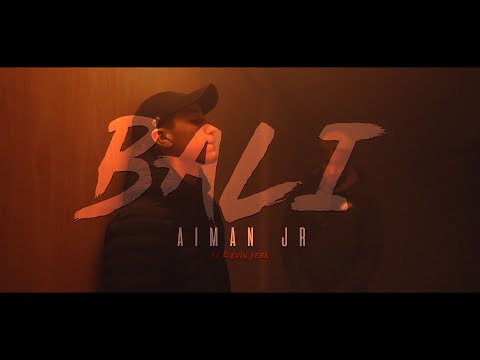 Bali - Aiman Jr (VIDEOCLIP OFICIAL)