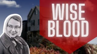 Wise Blood by Flannery O'Connor - Book Summary, Analysis, Review
