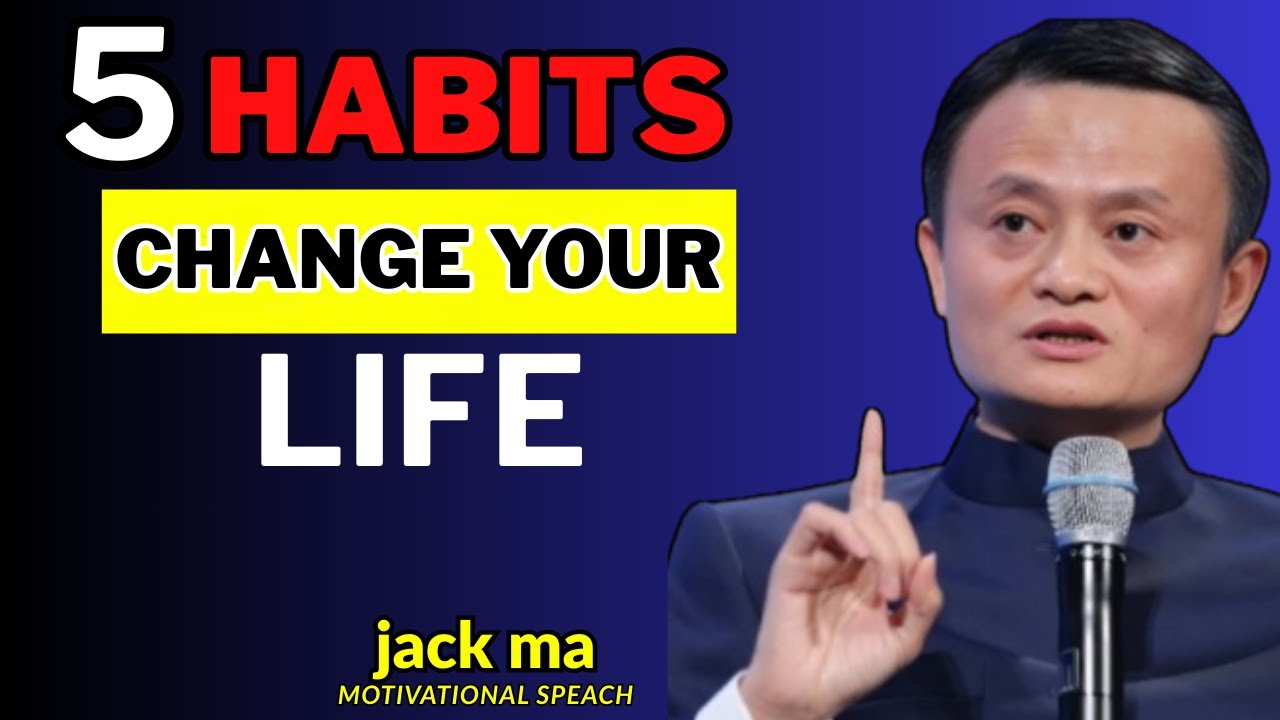 5 Morning Habits That Will Change Your Life Forever | Jack Ma Inspired ...