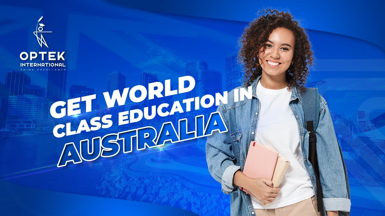 Get World-Class Education in Australia - OPTEK International