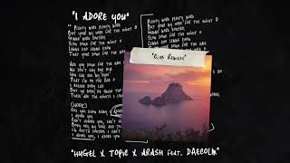 Hugel & Topic & Arash Feat. Daecolm - I Adore You (Raphael Palacci & Cesaar Remix)