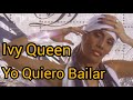 Ivy Queen Yo Quiero Bailar Video Official Letra mp3